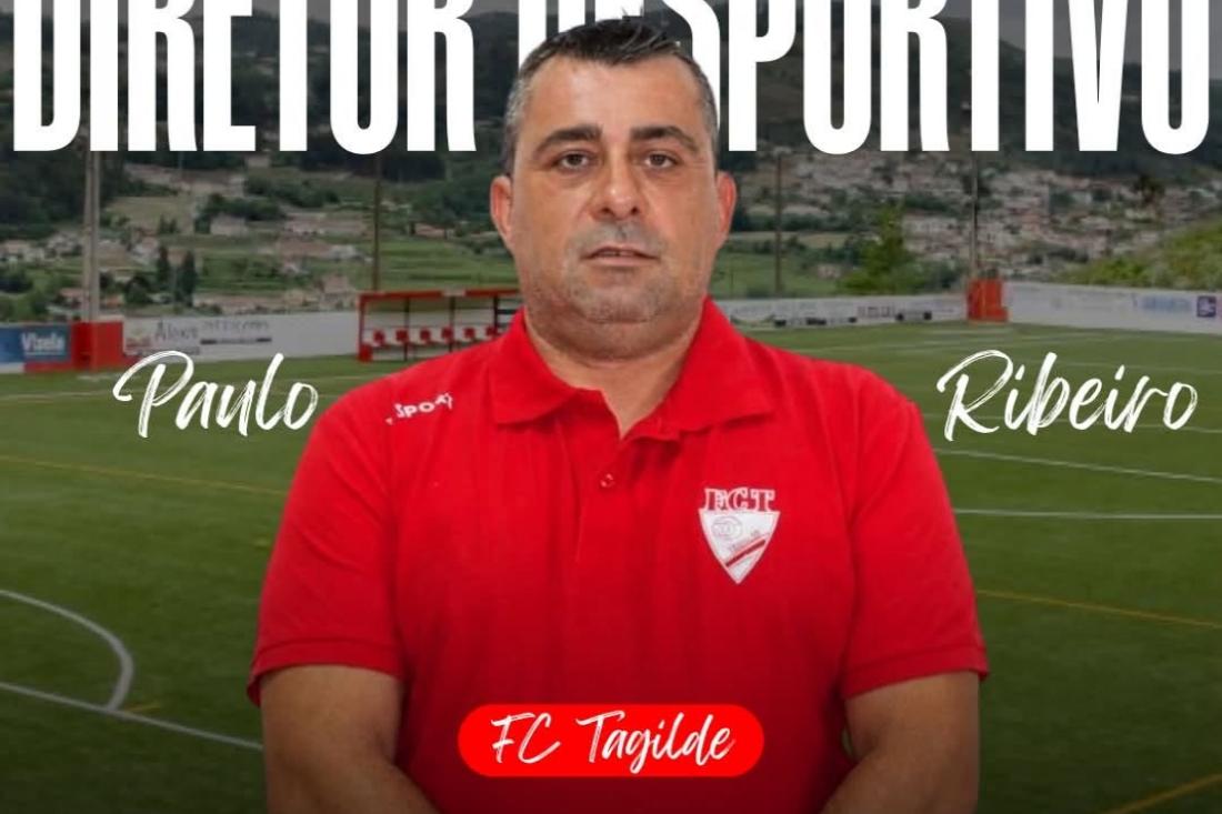 FC Tagilde apresentou Paulo Ribeiro para diretor desportivo 
